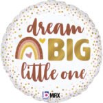 Folinis balionas DREAM BIG LITTLE ONE