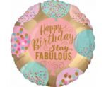 Folinis balionas HAPPY BIRTHDAY STAY FABULOUS
